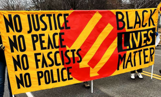 Banner: No Justice, No Peace, No Fascists, No Police, Black Lives Matter